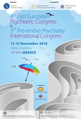 4th East European Psychiatric Congress &amp; 3rd Preventive Psychiatric International Congress